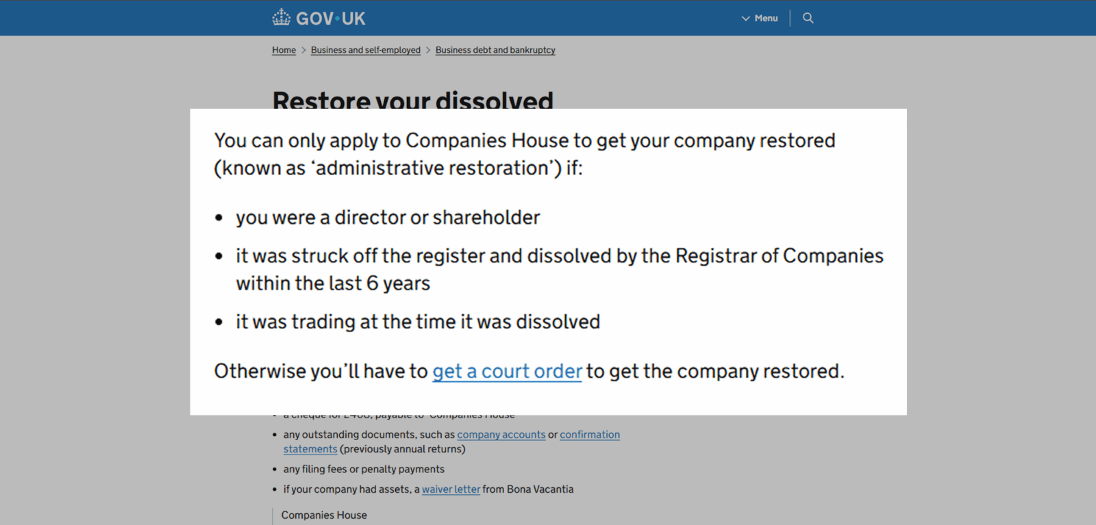 Government guidance page explaining how to restore a dissolved company, listing eligibility conditions for administrative restoration through Companies House and noting that a court order is required otherwise.