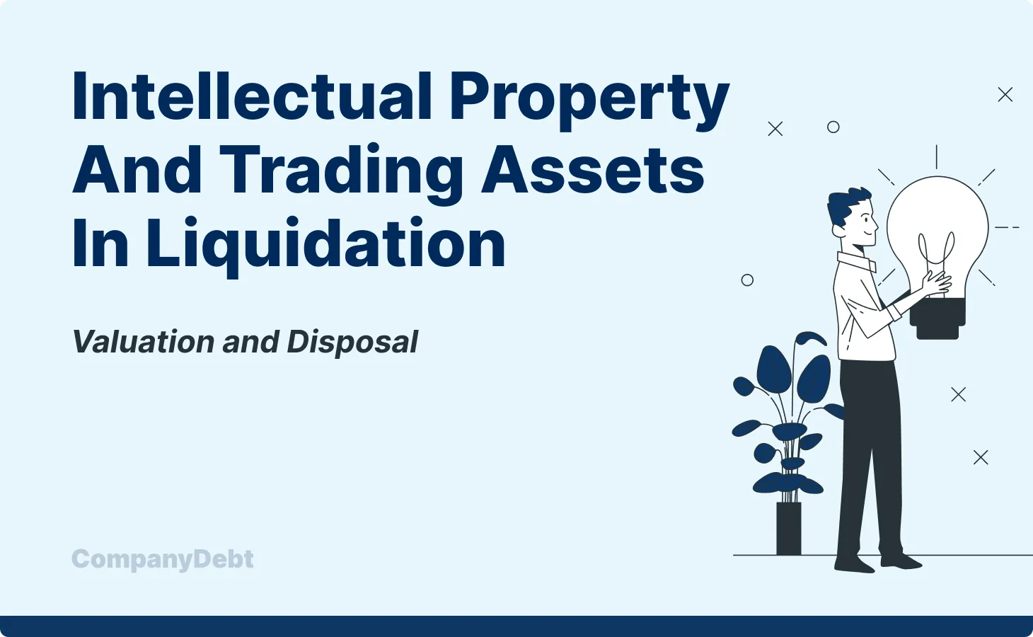 intellectual property and trading assets in liquidation valuation and disposal illustration of business person with lightbulb concept companydebt branding