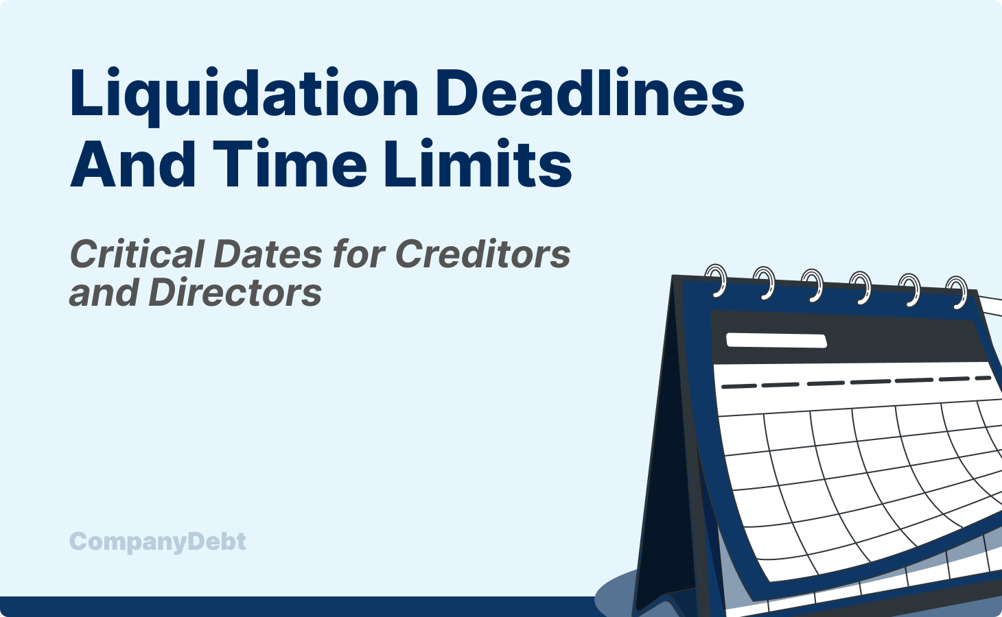 Liquidation Deadlines and Time Limits: Key Dates Every Director and Creditor Should Know