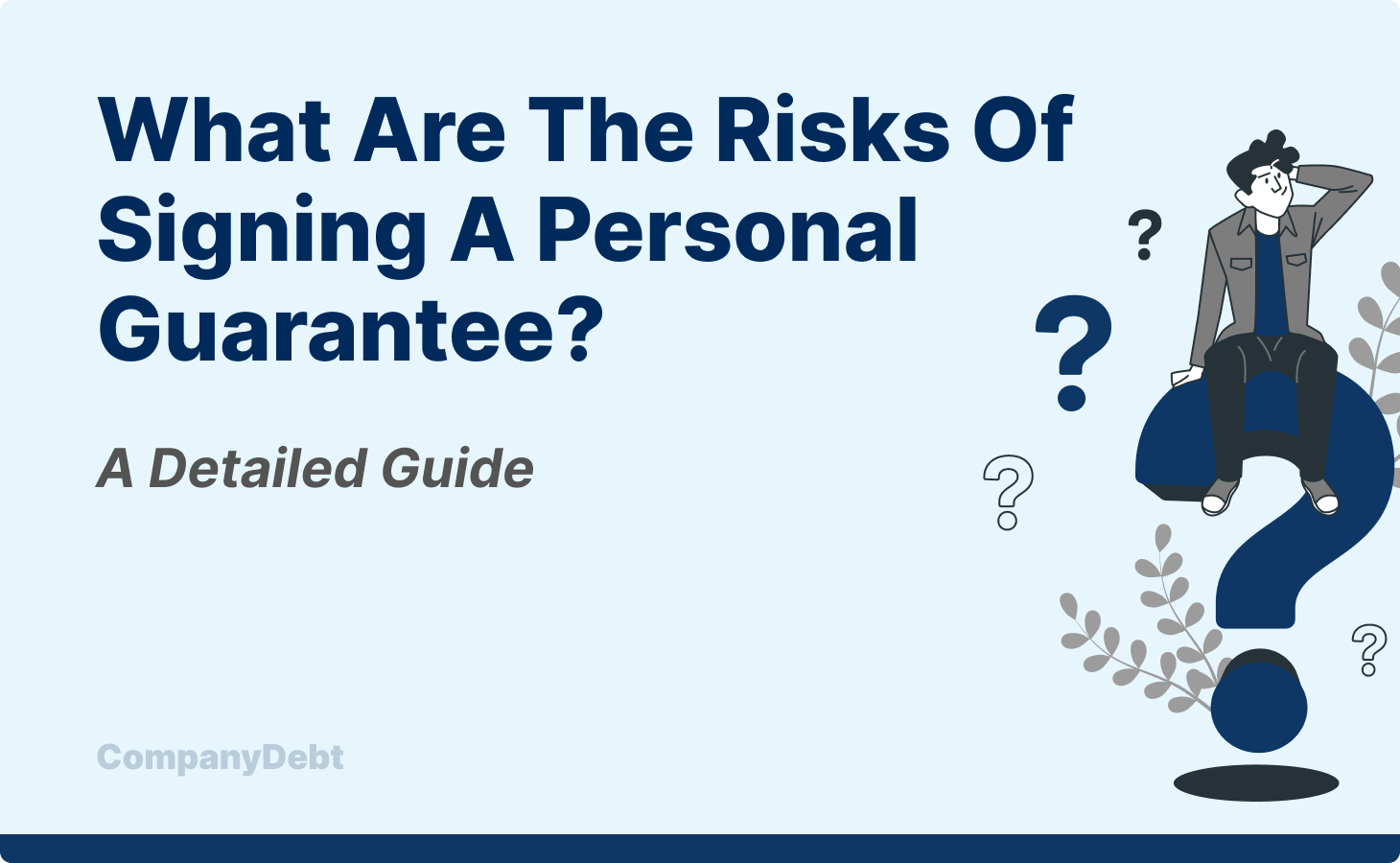 What are the Risks of Signing a Personal Guarantee?