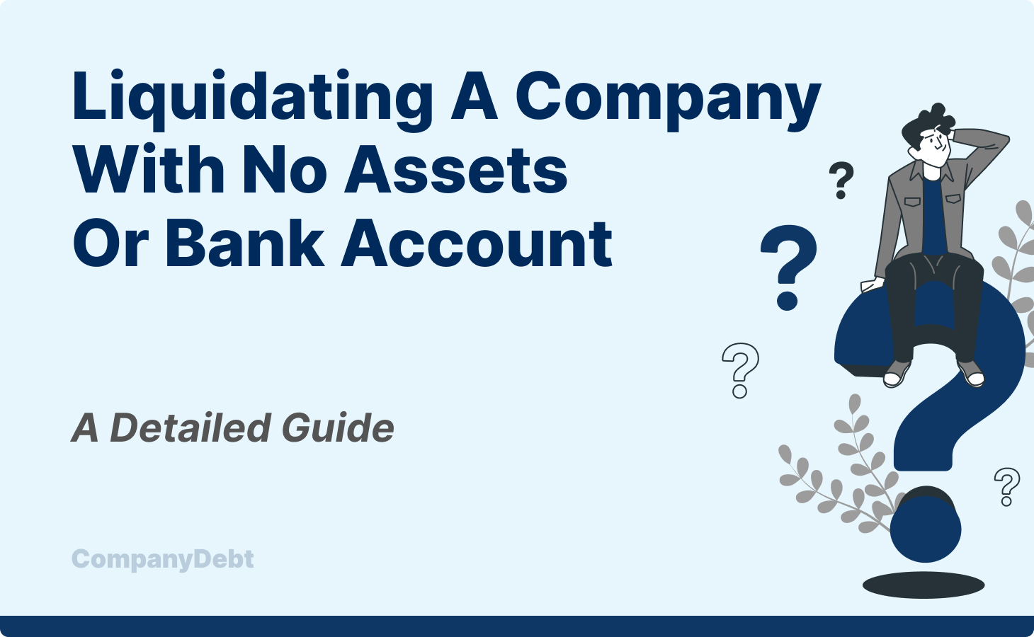 Liquidating a Company with No Assets or Bank Account (UK)