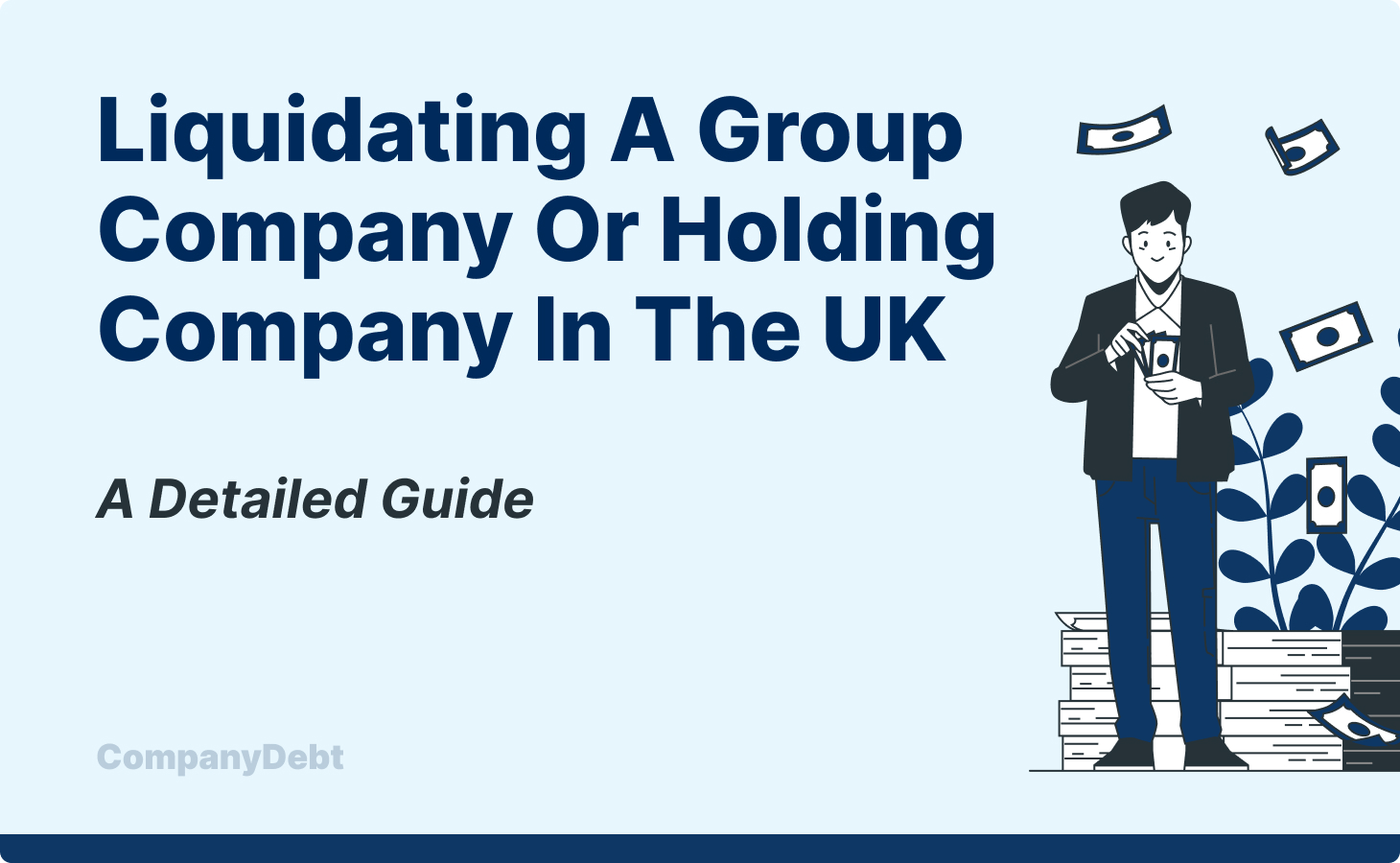 Liquidating a Group Company or Holding Company in the UK