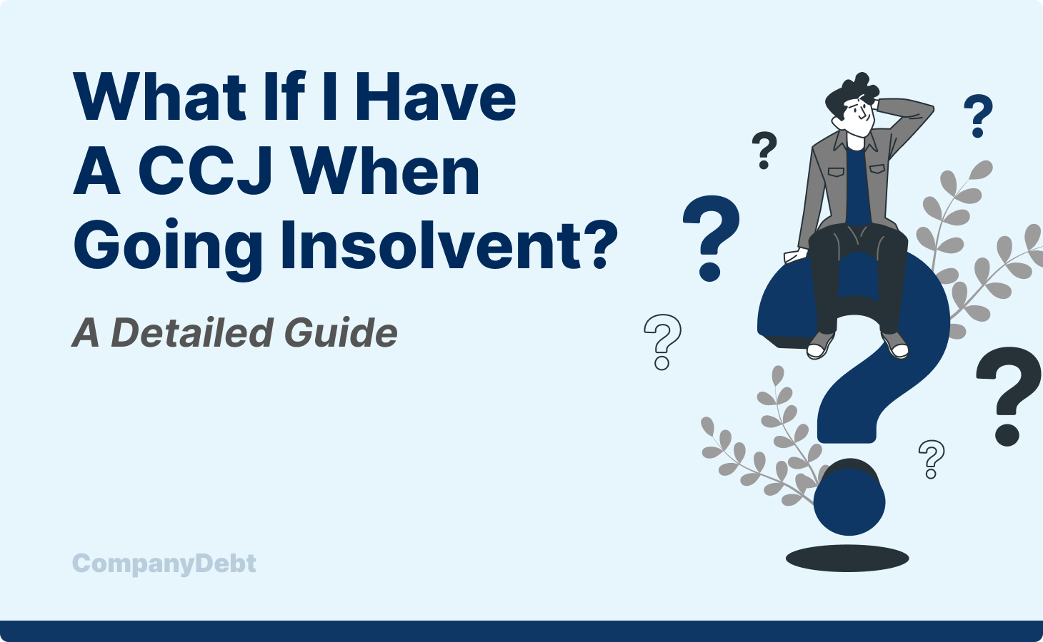 What If I Have a CCJ When Going Insolvent?