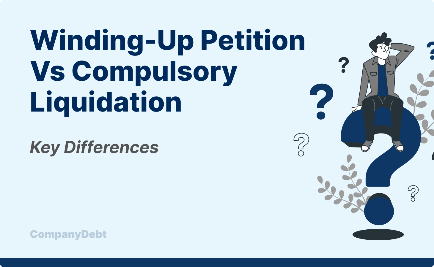 Winding-Up Petition vs Compulsory Liquidation: Key Differences